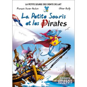 La Petite Souris et les pirates