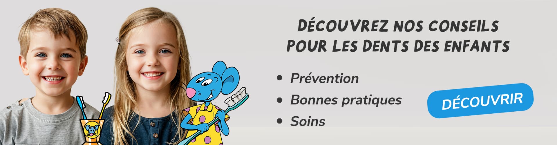 Conseils pour prendre soin des dents des enfants